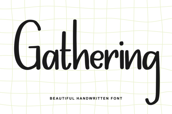 Gathering Font: A Playful Handwritten Style for Creative Projects