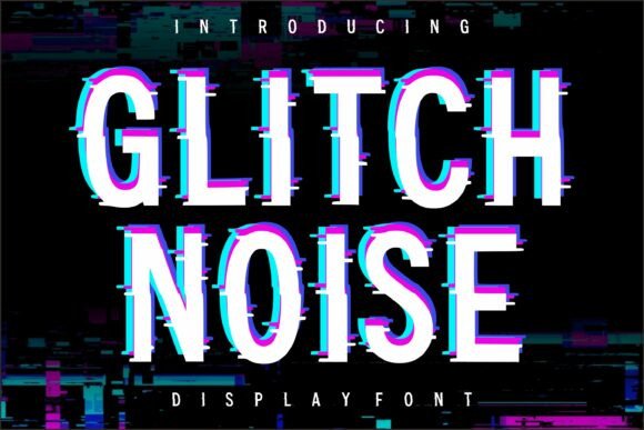Glitch Noise: A Cyberpunk-Inspired Font for Modern Design