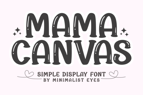 Mama Canvas: A Playful Font for Creative Projects