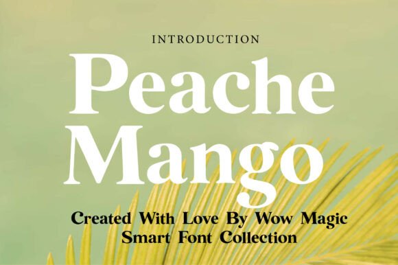 Peache Mango Font: Elegance Meets Modernity