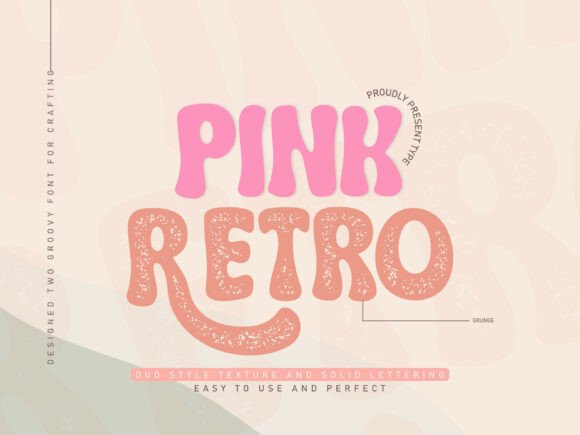 Pink Retro Font: A Groovy Nostalgic Style for Modern Creativity