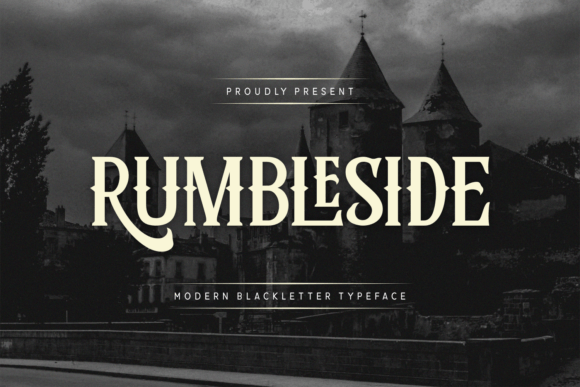 Rumbleside: A Bold Blackletter Font with Timeless Appeal